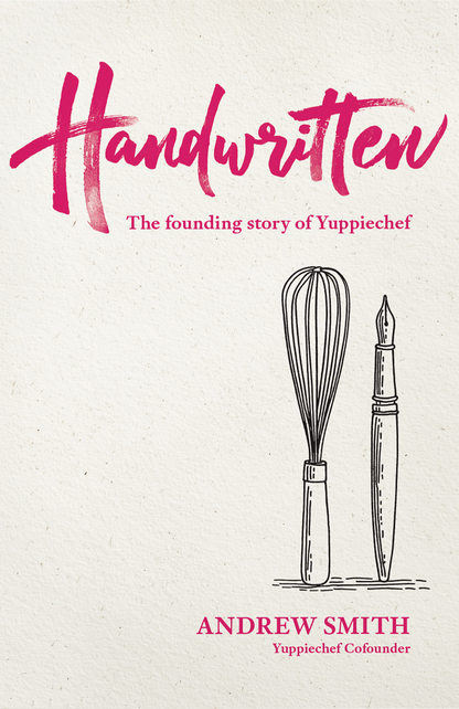 Handwritten: The founding story of Yuppiechef by Andrew Smith